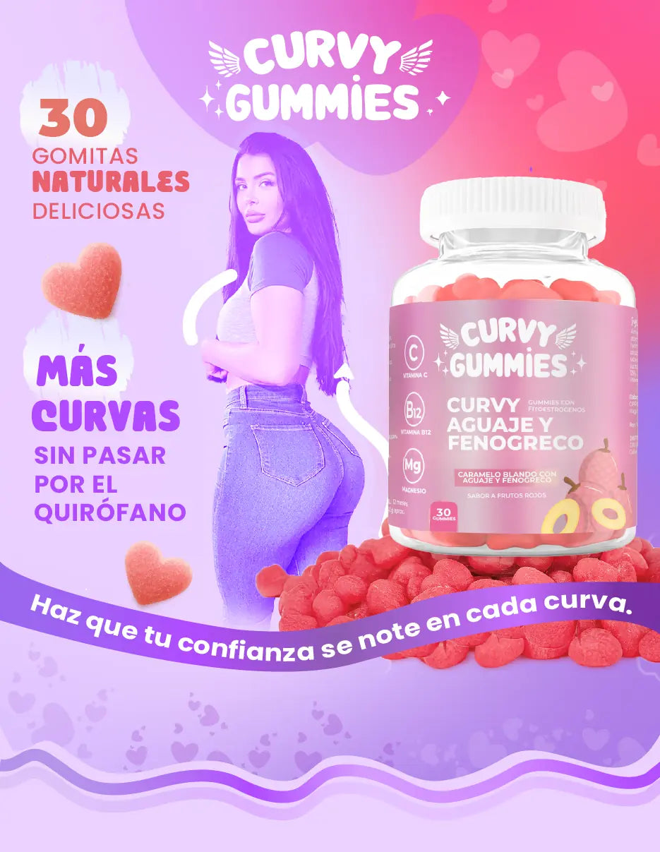 CURVY GUMMIES [PV5-TIKTOK-CLICKPLUSMX]