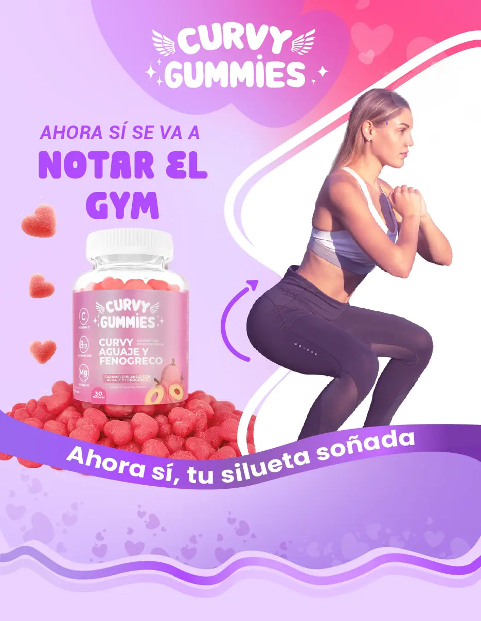 CURVY GUMMIES [PV5-TIKTOK-CLICKPLUSMX]